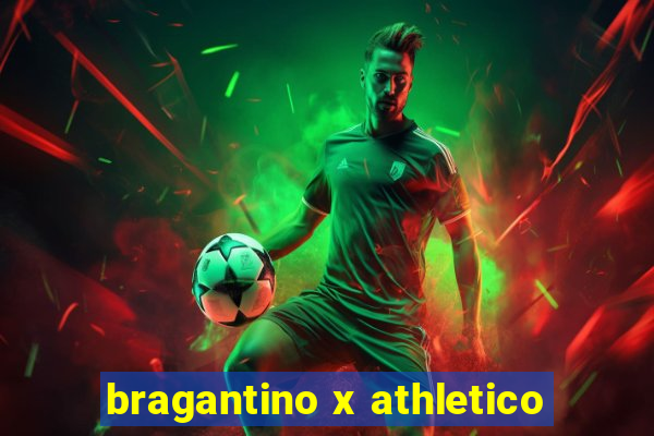 bragantino x athletico